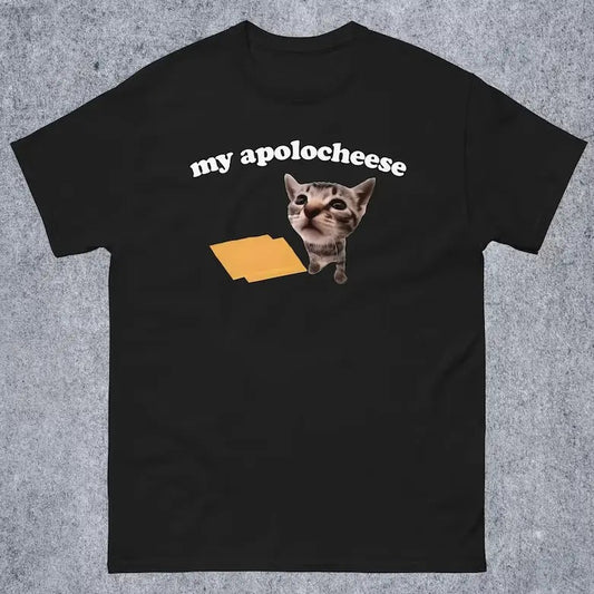 My Apolocheese Funny Cat Dank Meme Tee Shirt Gift for Woman and Man, Ugly Shirts, Cringe T-shirt