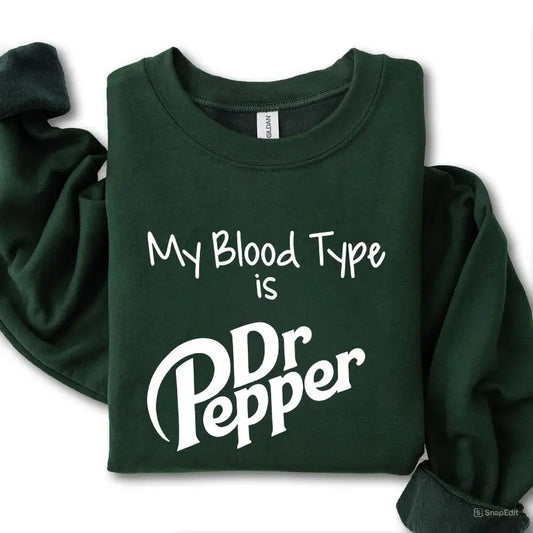 My Blood Type is Dr Pepper Sweatshirt, Pepper Shirt, Christmas Sweatshirt, For Men, For Women
