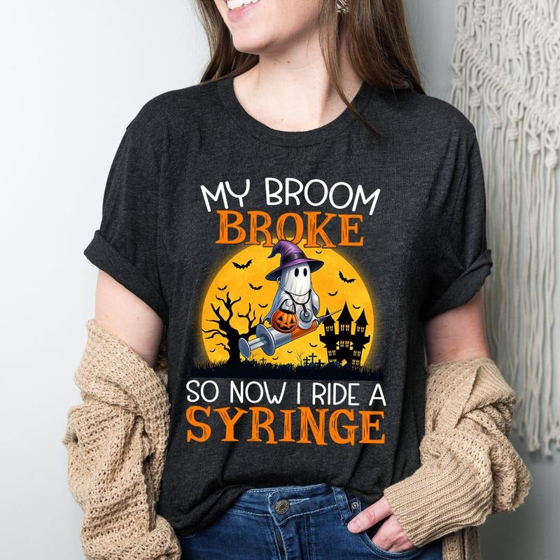 My Broom Broke So Now I Ride A Syringe Shirt - Funny Nurse Halloween T-Shirt, Spooky Medical Costume Tee