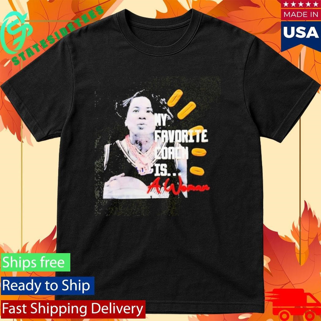 My Favorite Coach Is A Woman Shirt