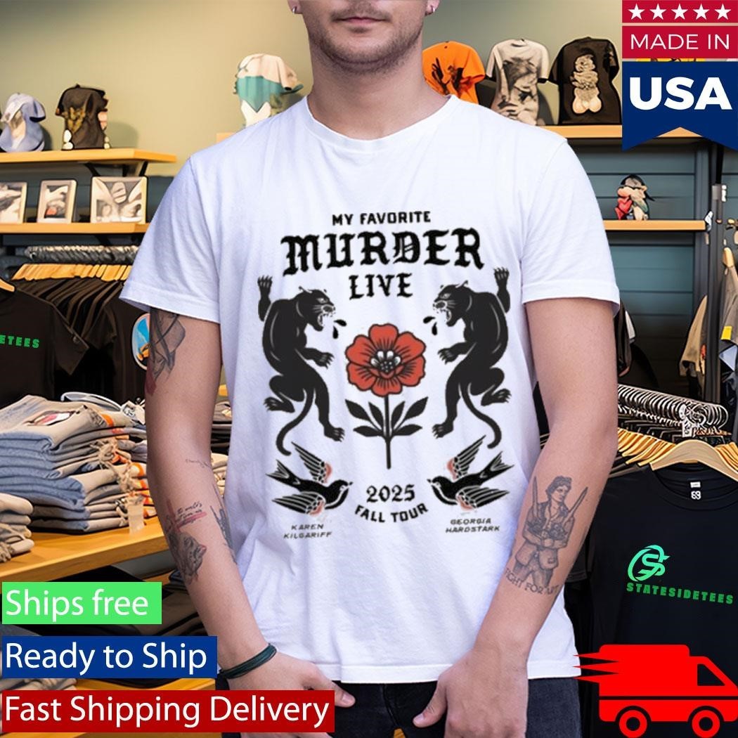 My Favorite Murder Live 2025 Tour Shirt
