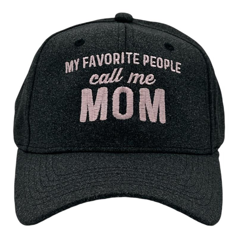 My Favorite People Call Me Mom Hat Funny Sarcastic Mothers Day Cap Funny Hats Funny Sarcastic  Novelty Caps for Men Black...