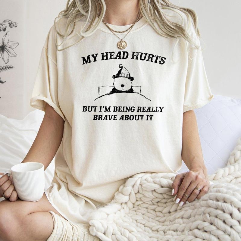 My Head Hurts, Bear, Sick, Meme, Aesthetic, Funny, Comfort Colors Tshirt, Women's Crew Neck, Crewneck
