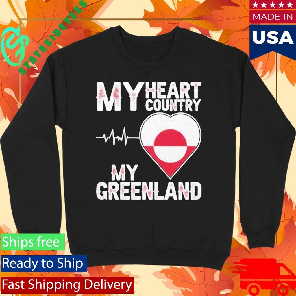 My Heart Country Heartbeat My Greenland Shirt