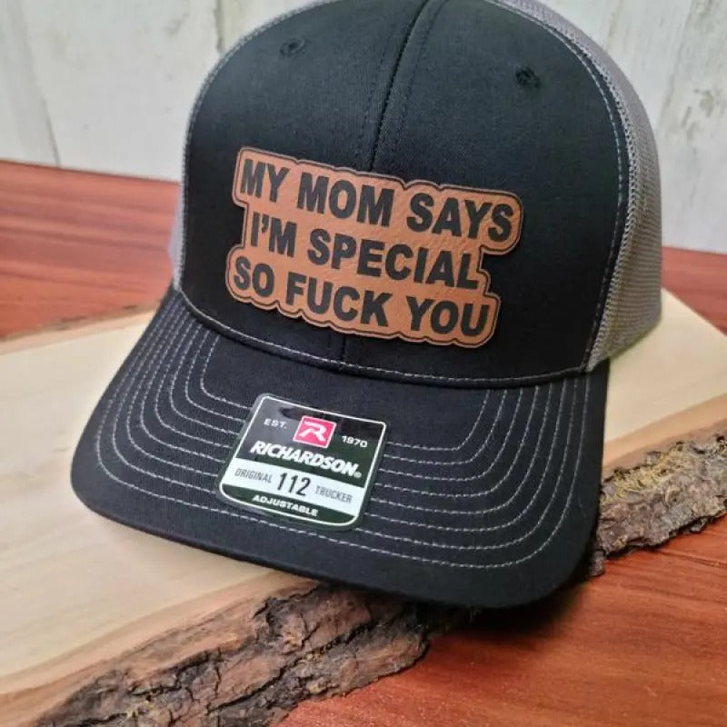 My Mom Says I'm Special Funny Leather Patch Hat mens hats dad hats T-Shirts, Hoodie, Sweatshirt | DripVista.com