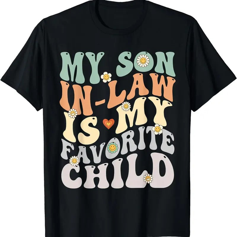 My Son In Law Is My Favorite Child Funny Retro Vintage TShirt Hoodie, Sweatshirt | DripVista.com