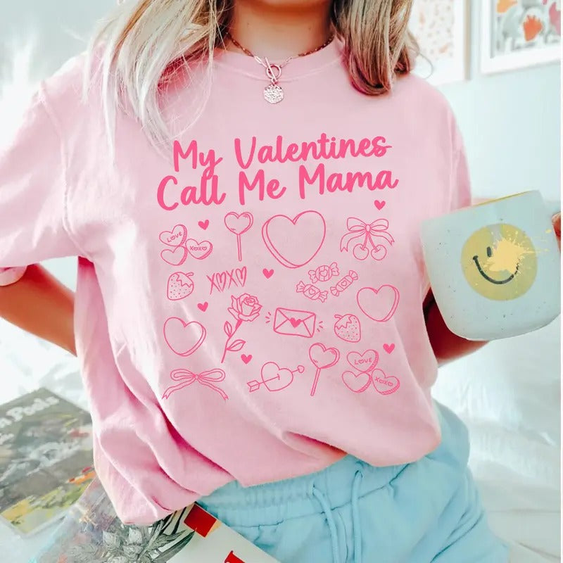 My Valentines Call Me Mama T-shirt, Valentine Mom Shirt, Valentine Gift for Mom Hoodie, Sweatshirt | DripVista.com