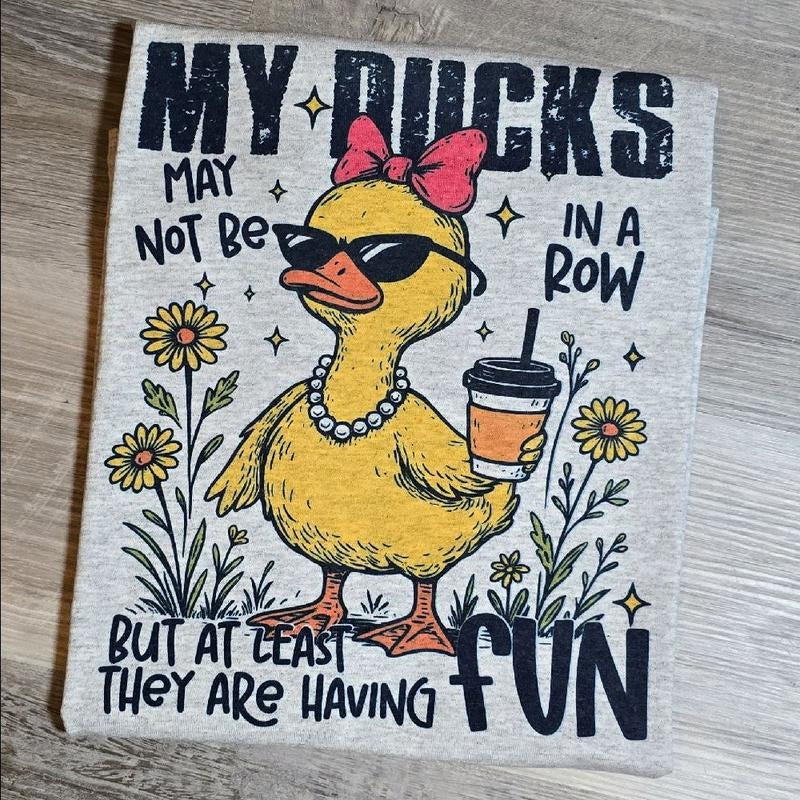 My ducks may not be in a row but atleast they are having fun T-Shirts, Hoodie, Sweatshirt | DripVista.com