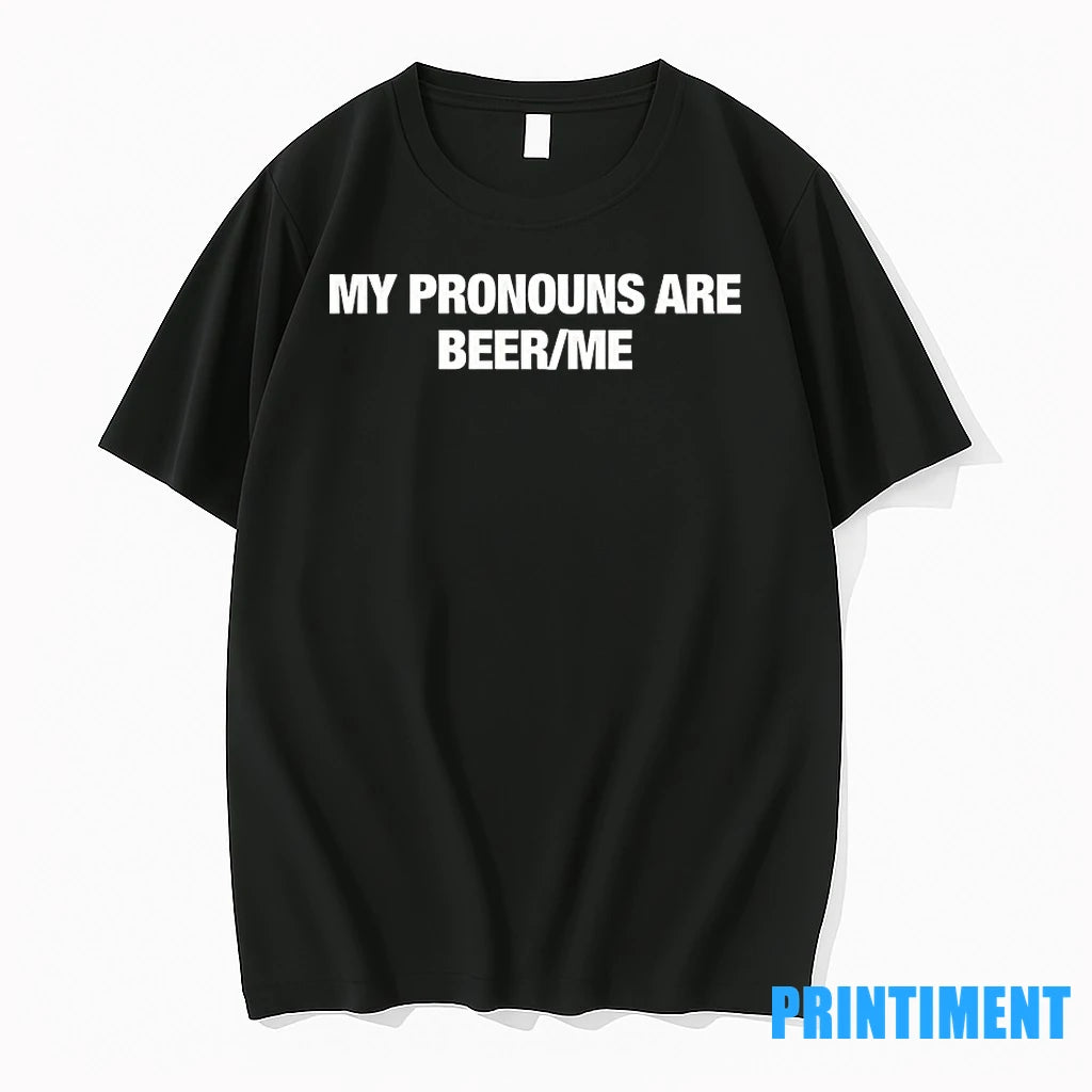 My Pronouns Are Beer Me Tshirts Sweater