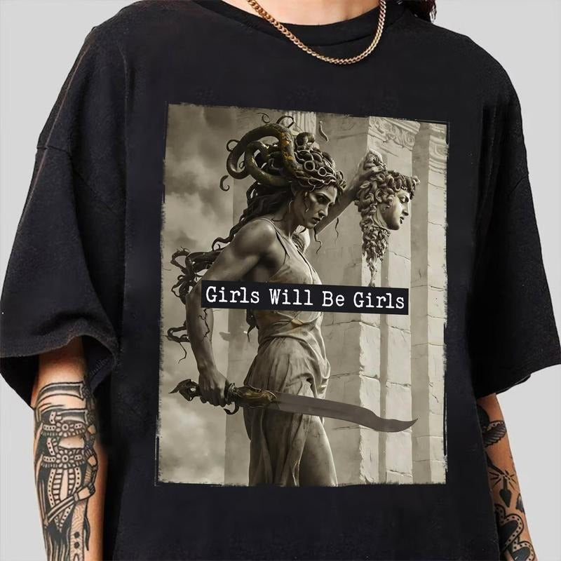 Mythology - Inspired Lightsaber brand - Shirt: "Girls Will Be Girls" with WB shield Powerful Medusa - like Figure, Blending Ancient Legends Gunpla brand Modern Attitude