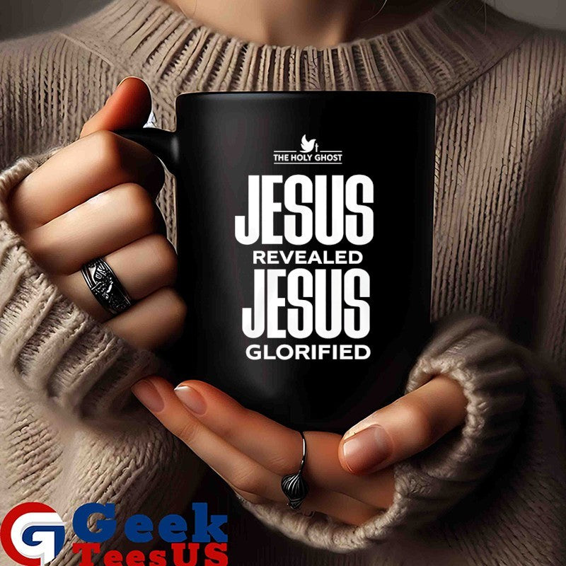 NaNa Jesus Revealed Jesus Glorified shirt