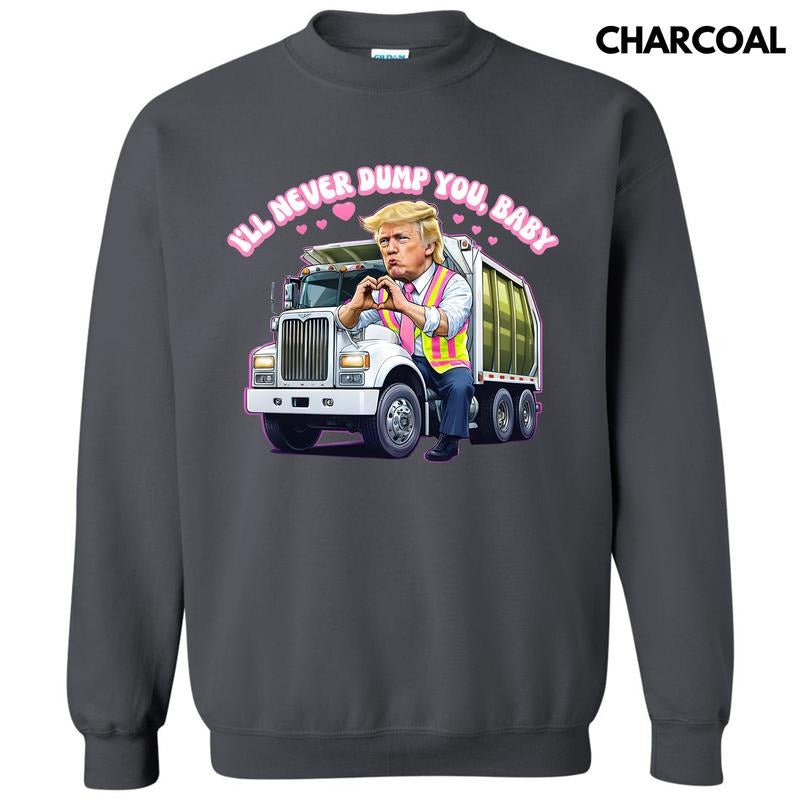 Never Dump You Baby Sweatshirt 'NLB' T-Shirts, Hoodie | DripVista.com