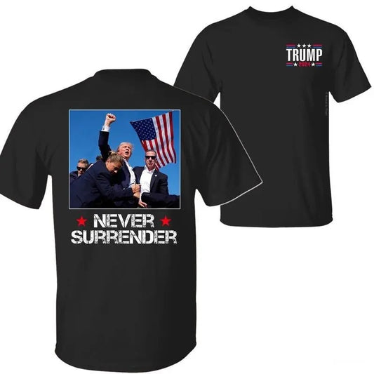 Never Surrender Trum Shirt, Trum Shot Shirt,  Pray For Trumm, Trumm Assassination, Unisex Classic Cotton Tee with 2 side Graphic Print in All Sizes, For Men, For Women