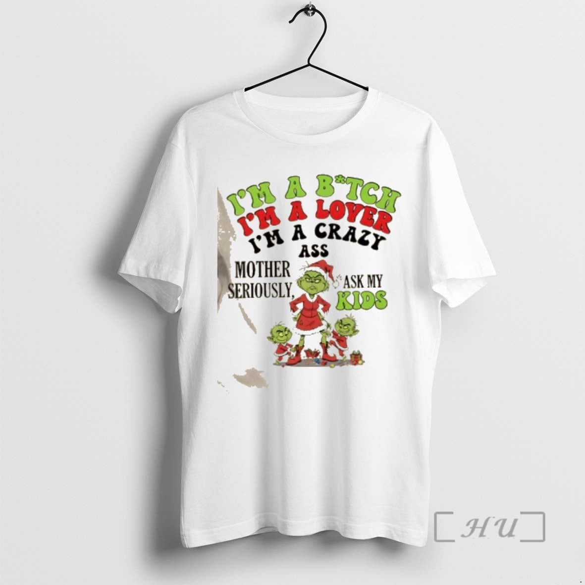 New Grinch Im A Bitch Im A Lover Im A Crazy Ass Mother Seriously Ask T-Shirts, Hoodie, Sweatshirt | DripVista.com