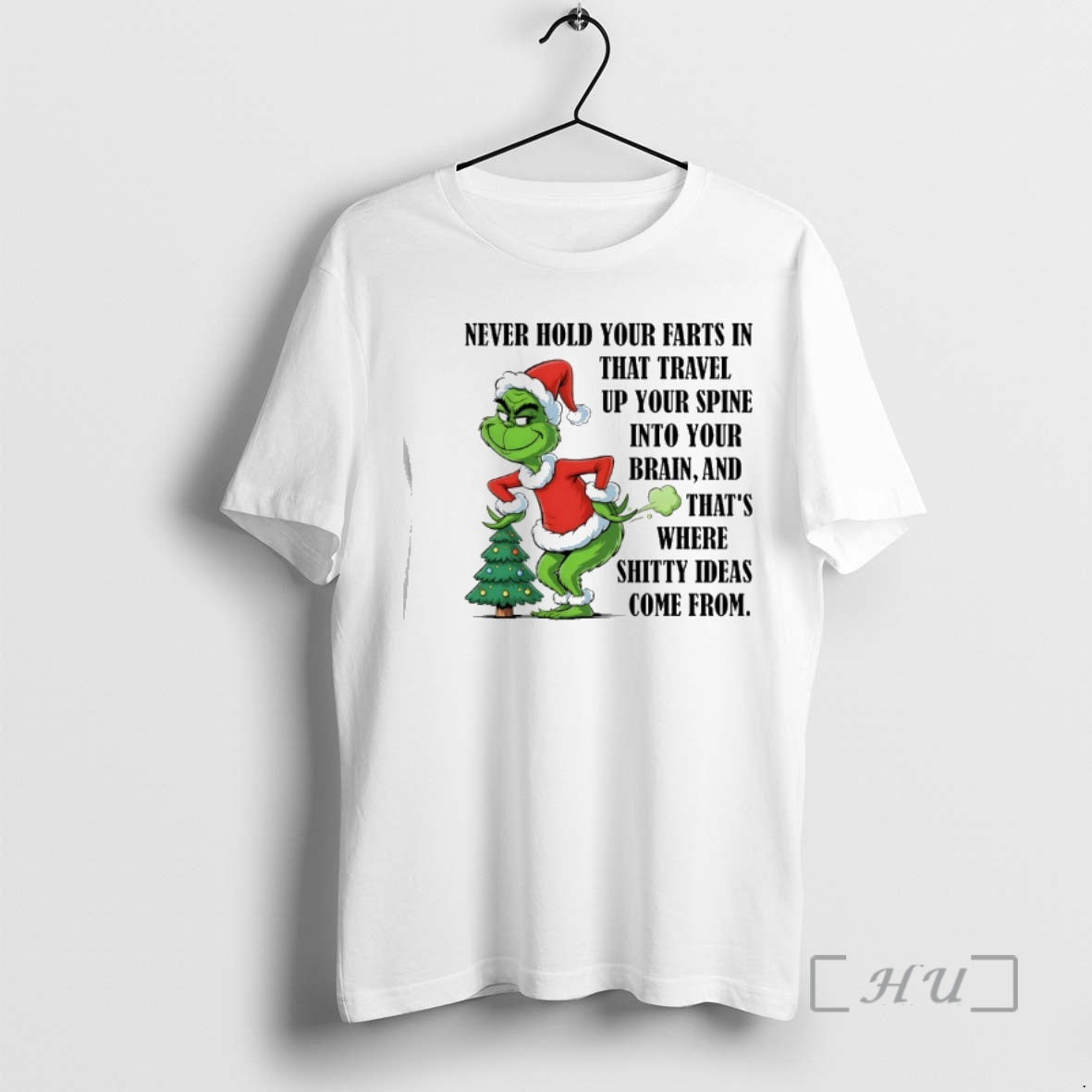 New Grinch Santa Never Hold Your Farts In That Travel Up Your Spine Into Your T-Shirts, Hoodie, Sweatshirt | DripVista.com