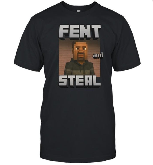 New Trendy GeorgeeFloyd Fent and Steal Mineecraft Parody  Shirt Game Graphic Tee Trendy Tee Funny Meme Gift Idea For Fans