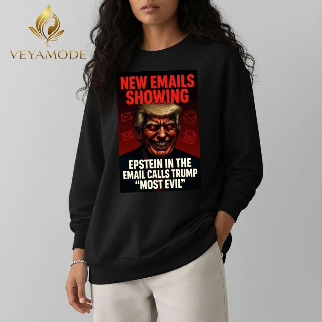 New emails showing Epstein in the email calls Trump most evil tee