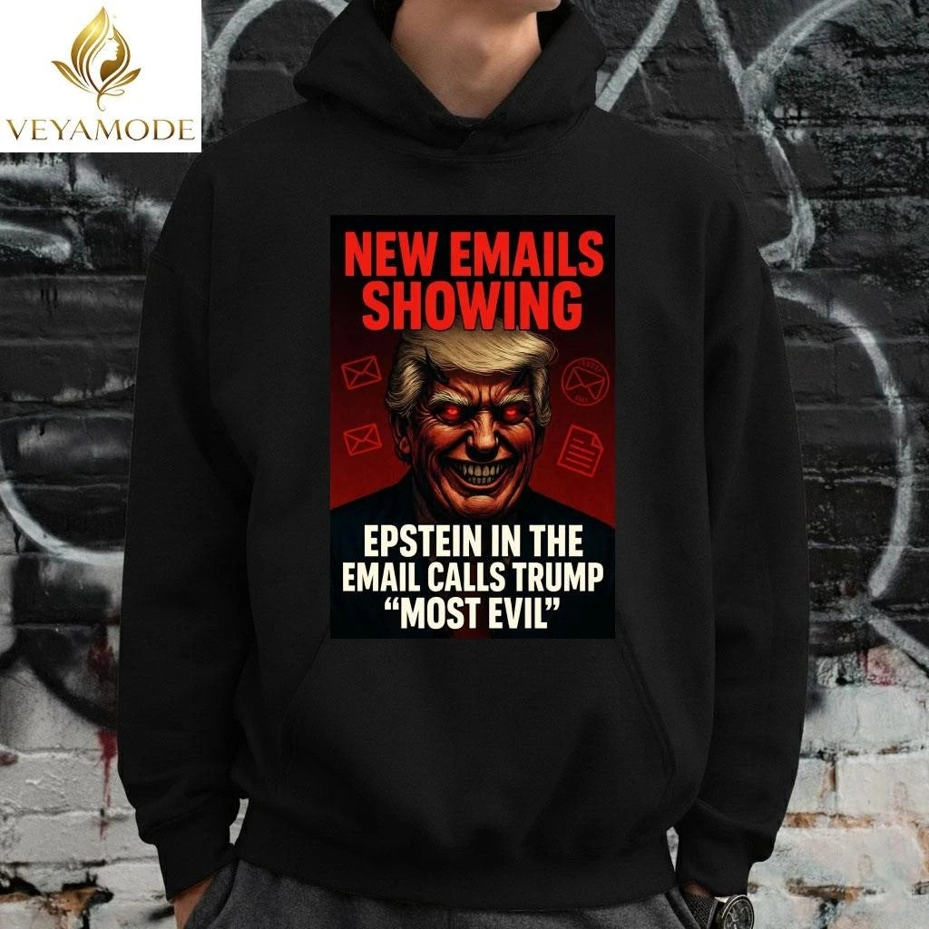 New emails showing Epstein in the email calls Trump most evil tee