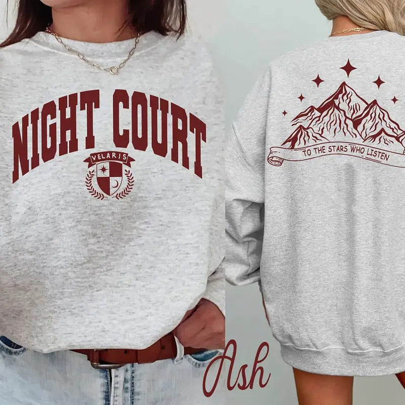 Night Court Velaris Sweatshirt, To The Stars Who Listen T-Shirt, A Court Of Thorns And Roses Shirt, City Of Starlight...