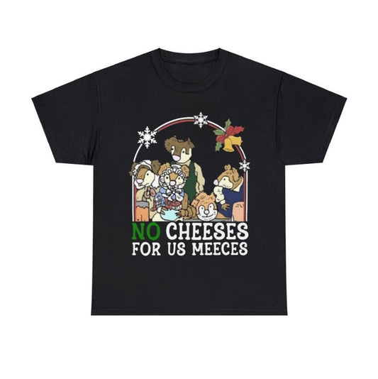 No Cheese For Us Christmas Funny T-Shirt