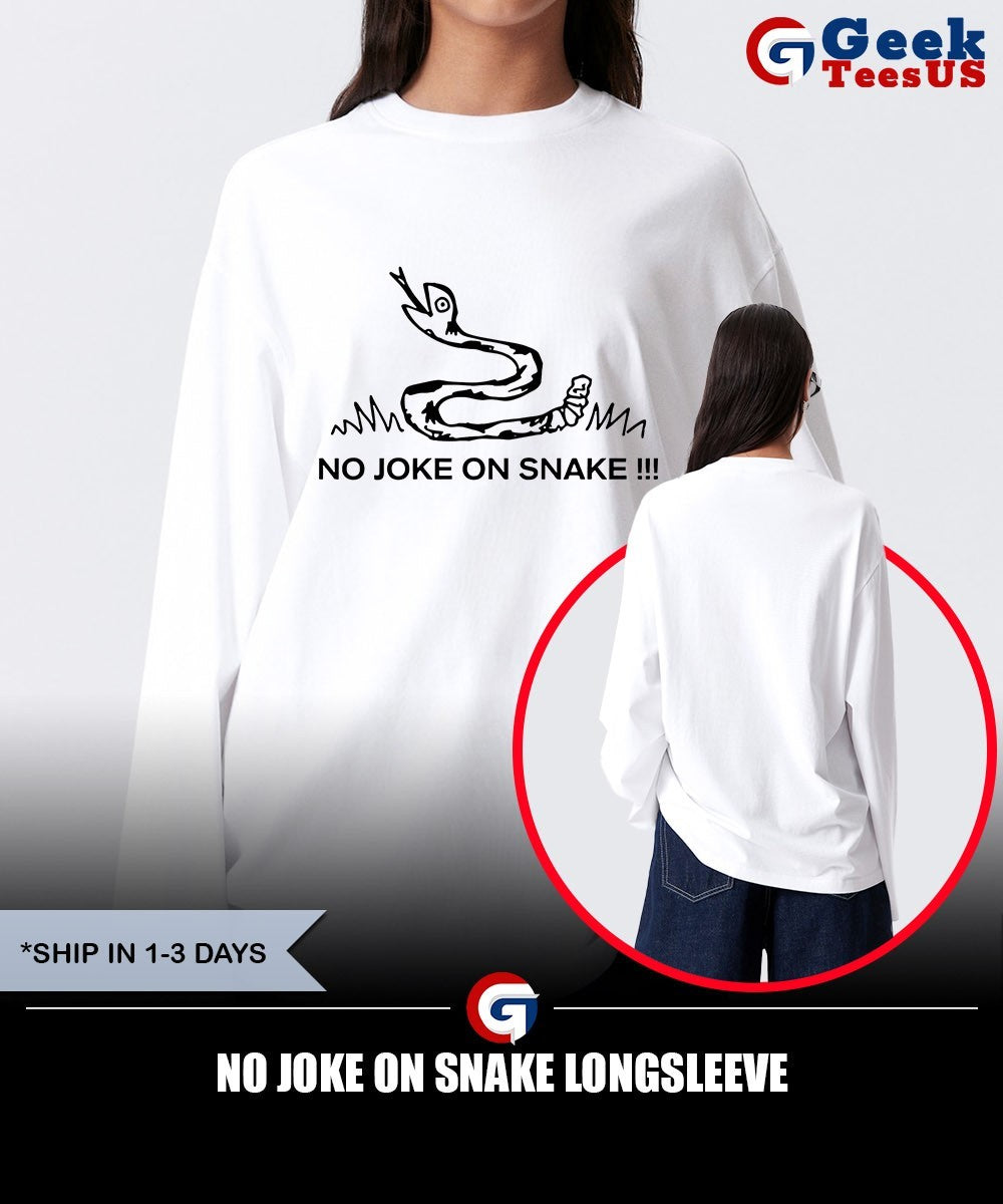 No Joke On Snake shirt