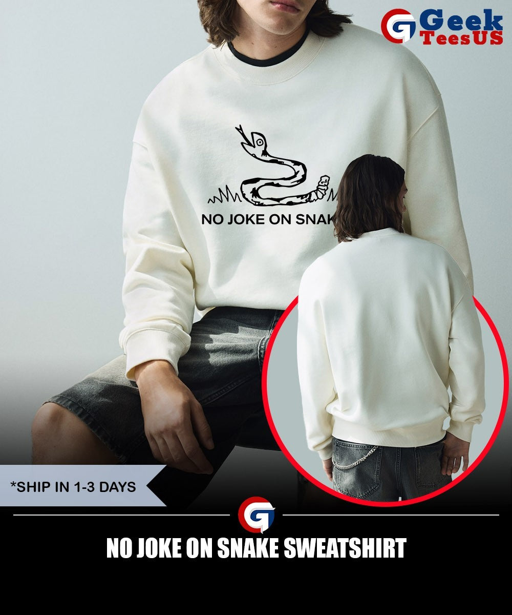 No Joke On Snake shirt