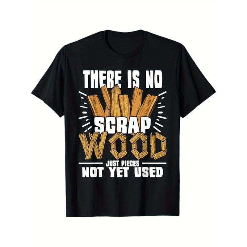 No Scrap Wood" Graphic Tee