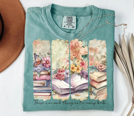 No Such Thing As Too Many Books DTF Transfers - THIS IS NOT A SHIRT