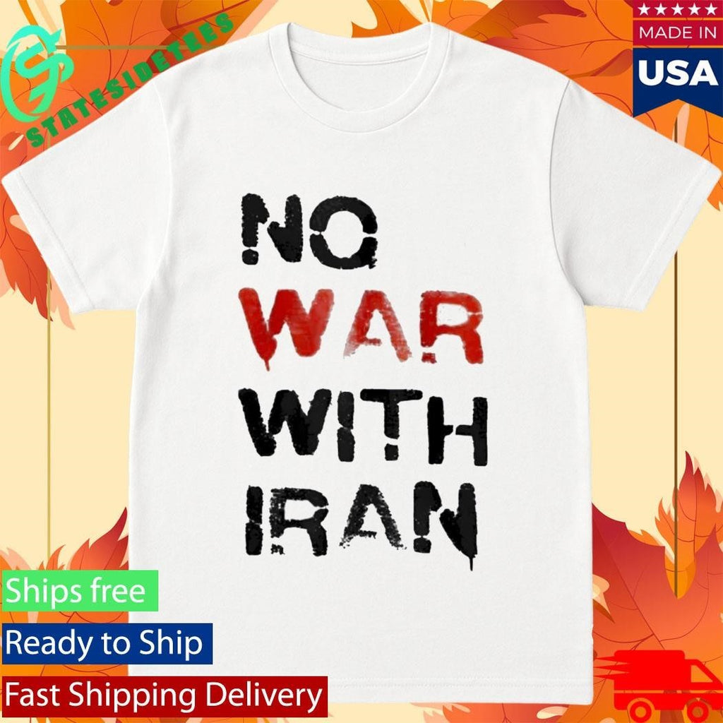 No War With Iran Shirt