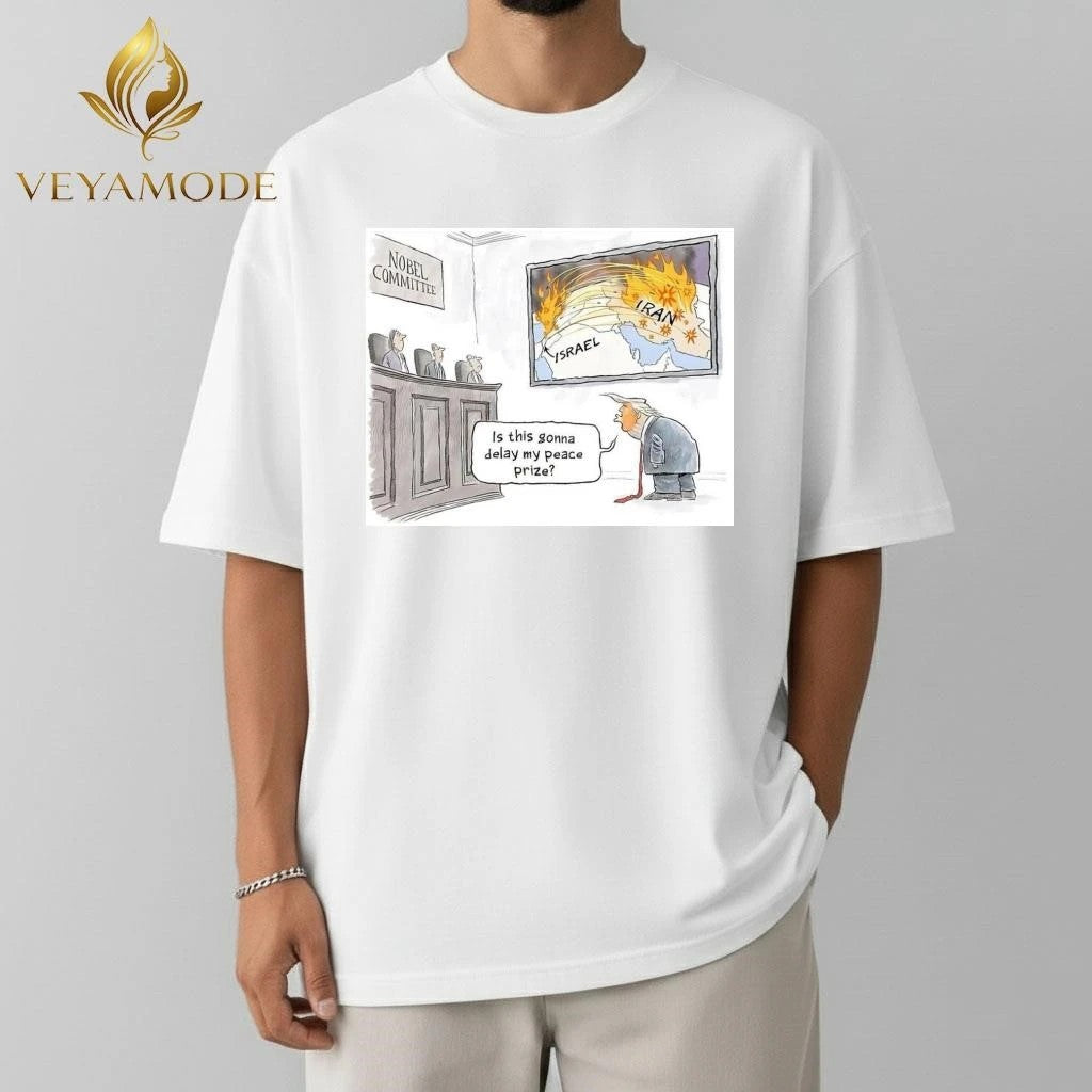 Nobel Committee Israel Iran Trump tee