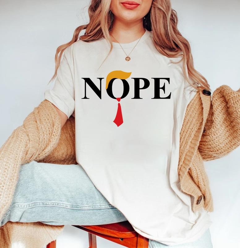 Nope Not Again Funny Trump USA President  Shirt Menswear Top
