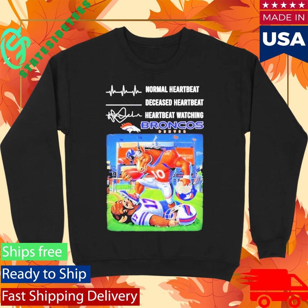 Normal Heartbeat Deceased Heartbeat Heartbeat Watching Broncos 2026 Afc Mascot Shirt