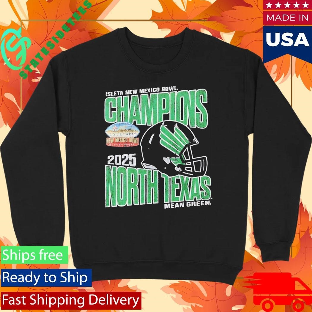 North Texas Mean Green 2025 Isleta New Mexico Bowl Champions Shirt