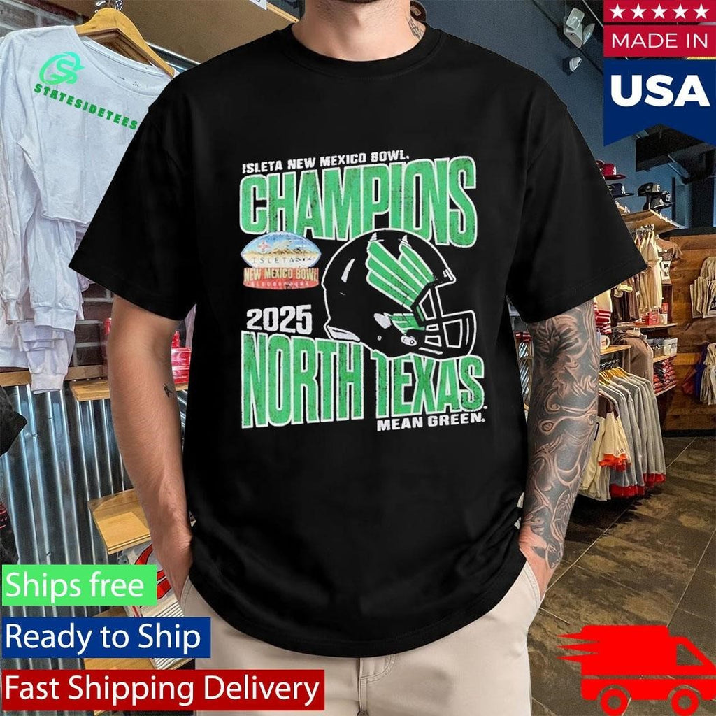 North Texas Mean Green 2025 Isleta New Mexico Bowl Champions Shirt