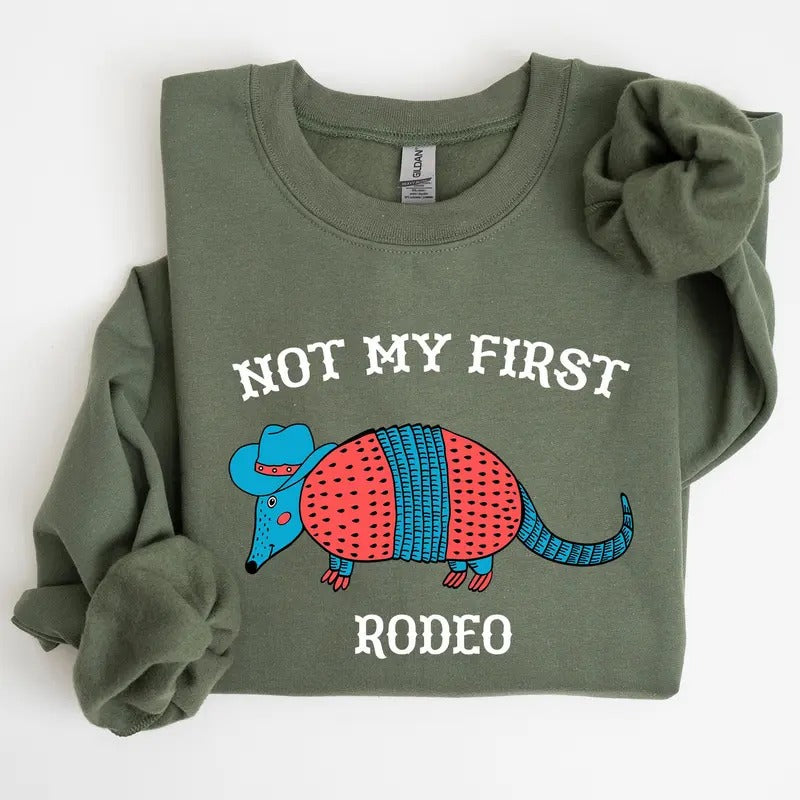 Not My First Rodeo, Cute Armadillo Sweatshirt T-Shirts, Hoodie | DripVista.com