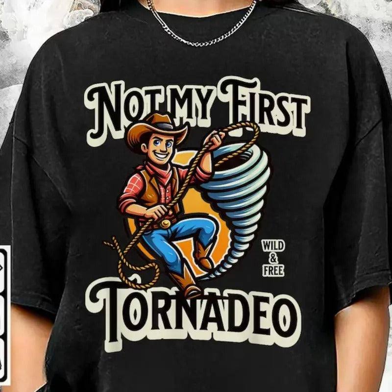 Not My First Tornadeo Shirt, Glen Powell Tee, Spontaneously Talk About Tornados Unisex Shirt, Sweatshirt Hoodie