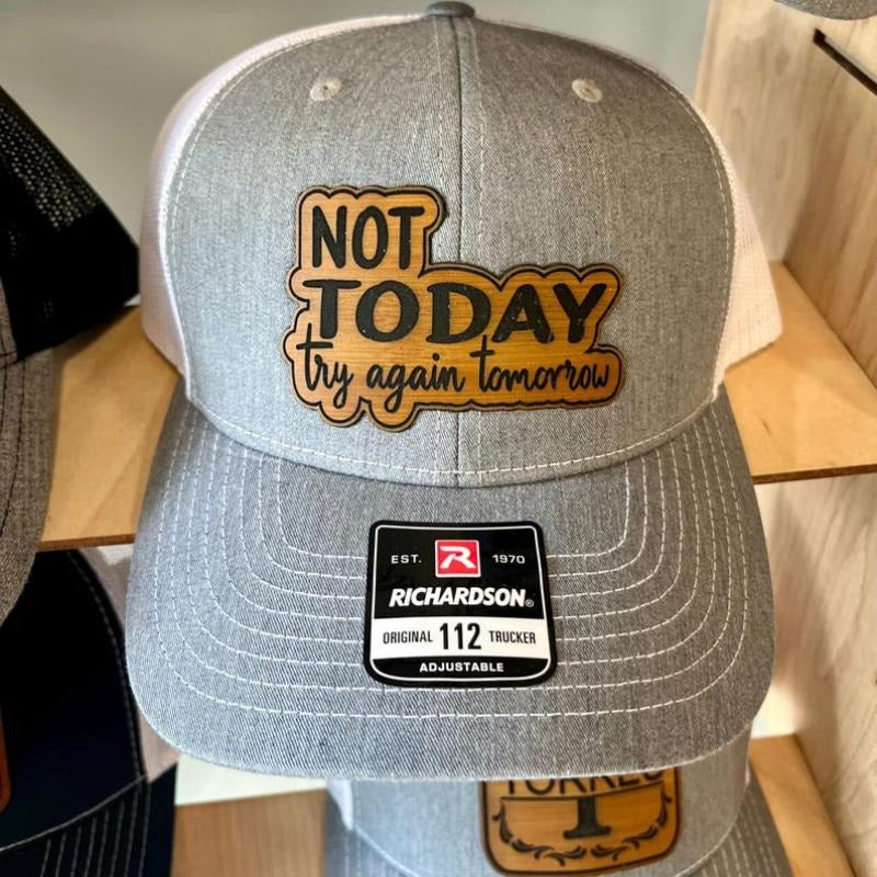 Not Today Try Again Tomorrow Trucker Hat Baseball Cap Richardson 112 T-Shirts, Hoodie, Sweatshirt | DripVista.com