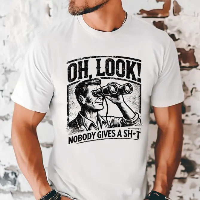 OH, Look, nobody gives a Sh*t Casual Menswear T-shirt men gifts Hoodie, Sweatshirt | DripVista.com