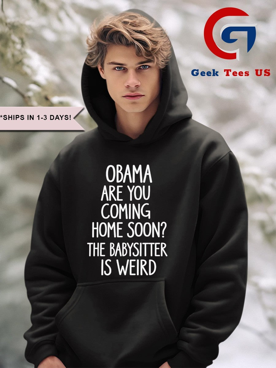 Obama are you coming home soon shirt
