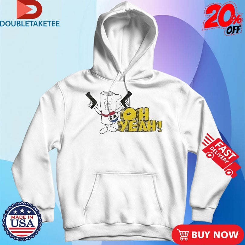 Official 2A Bill Oh Yeah Shirts