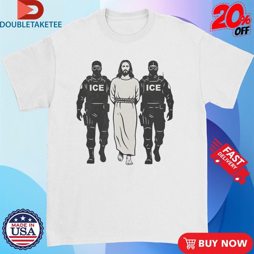 Official Anti-ICE Jesus Arrested Shirts