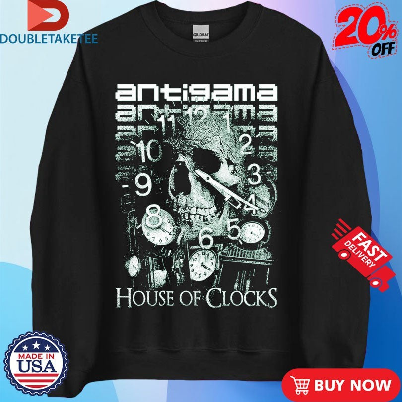 Official Antigama House Of Clocks Shirts