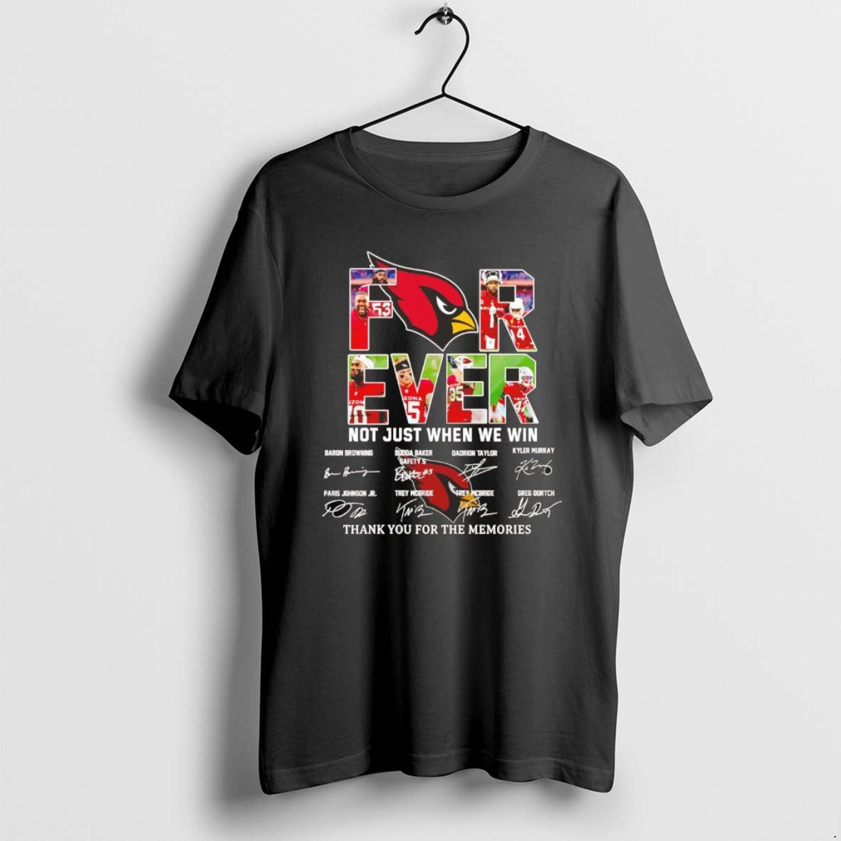 Official Arizona Cardinals Forever Not Just When We Win Players Signatures Chriast T-Shirts, Hoodie, Sweatshirt