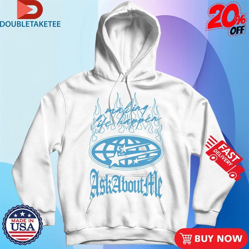 Official Ask About Me Making Life Happen Outrank Shirts