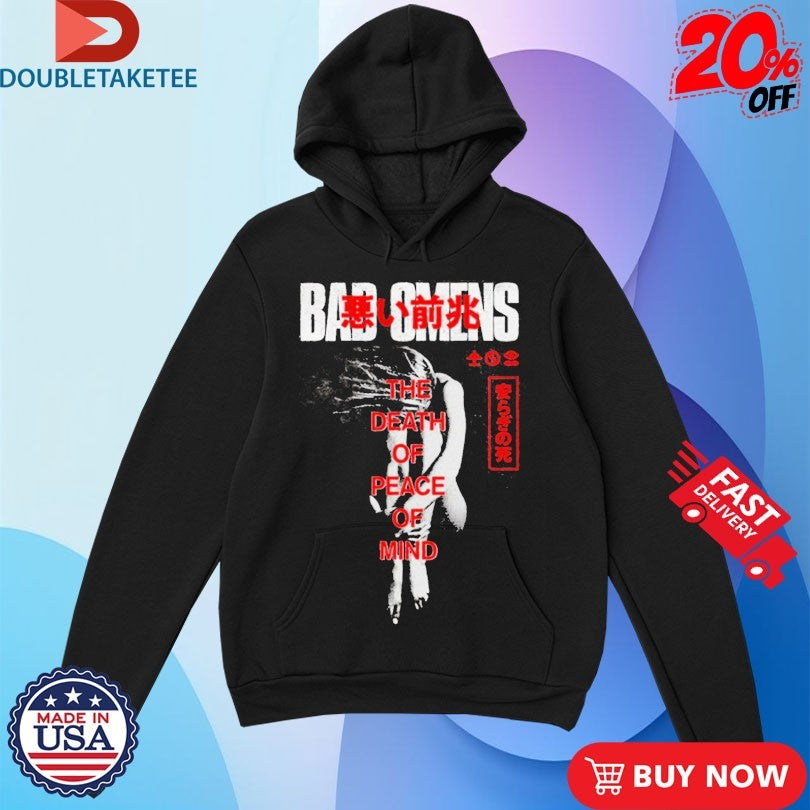 Official Bad Omens The Death Of Peace Of Mind Take Me First Shirts