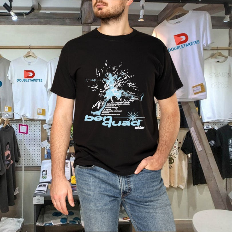 Official Ben Quad Wisher Shirts