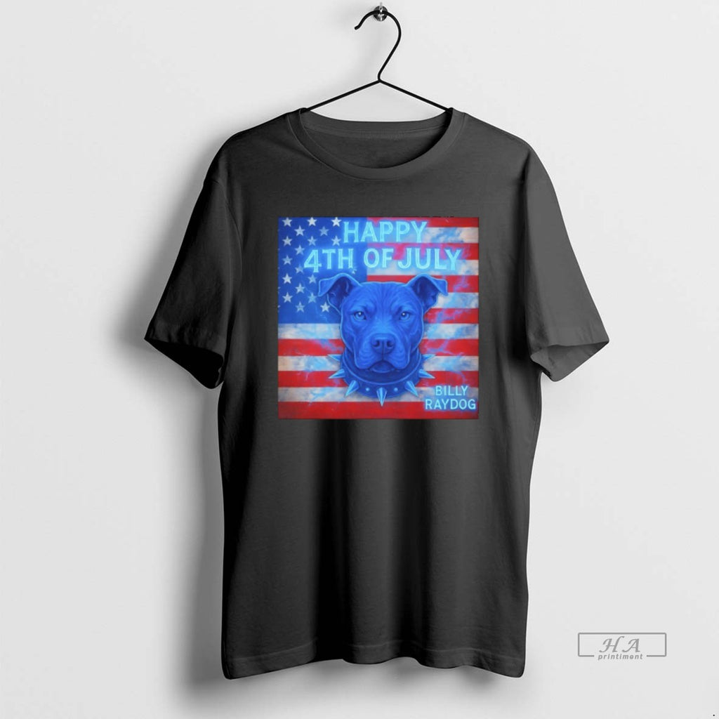 Official Billy Raydog 4th Of July American Flag T-Shirts, Hoodie, Sweatshirt | DripVista.com