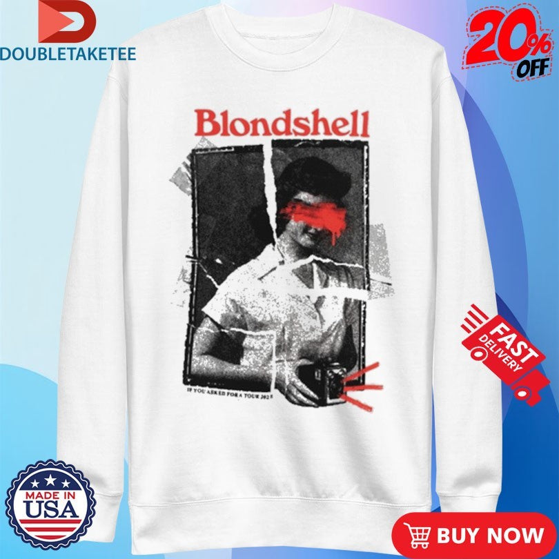 Official Blondshell If You Asked For A Tour 2025 Shirts