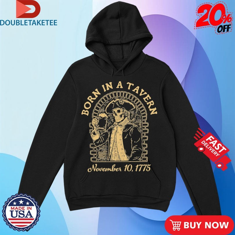 Official Born In A Tavern November 10 1775 Skeleton Beer Shirts