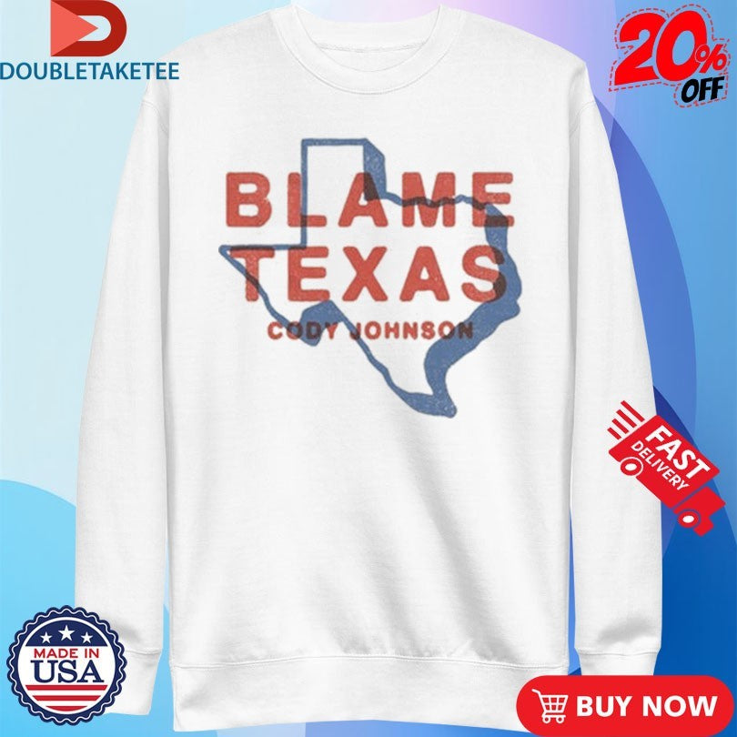 Official Cody Johnson Blame Texas Shirts